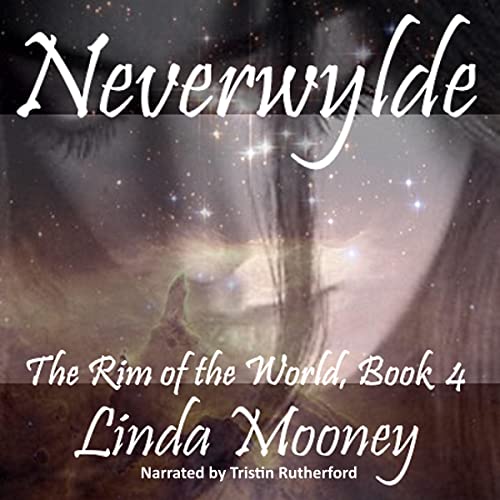 Neverwylde by Linda Mooney