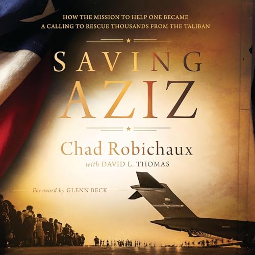 Saving Aziz by Chad Robichaux