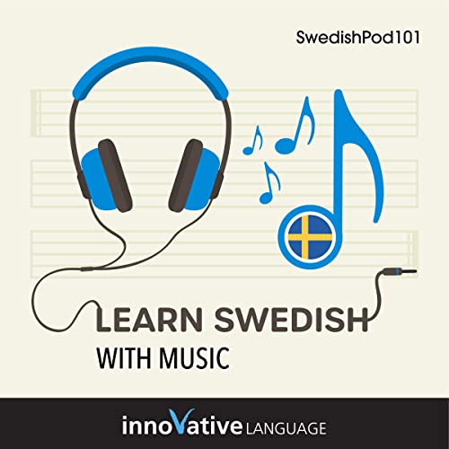 Learn Swedish with Music by Innovative Language Learning