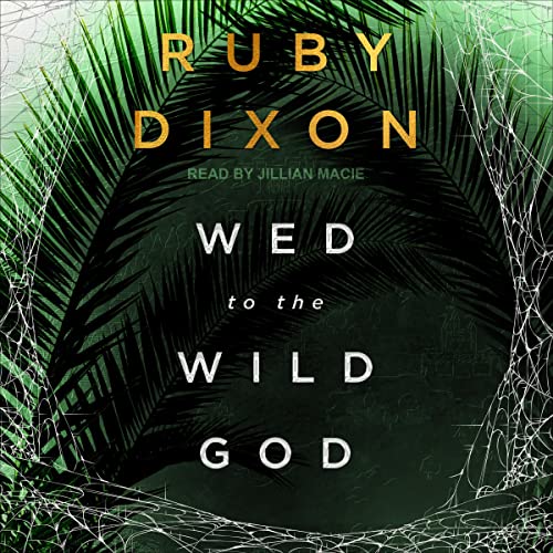 Wed to the Wild God by Ruby Dixon