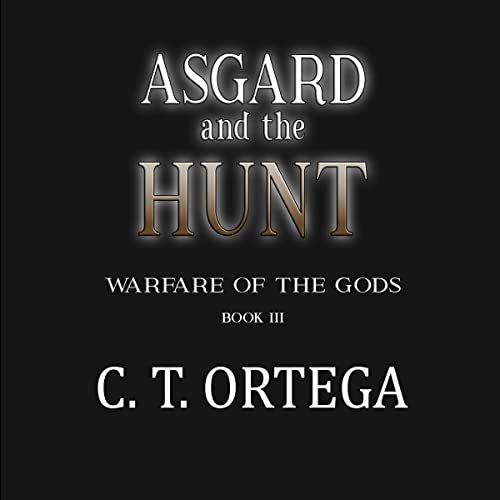 Asgard and the Hunt by C. T. Ortega