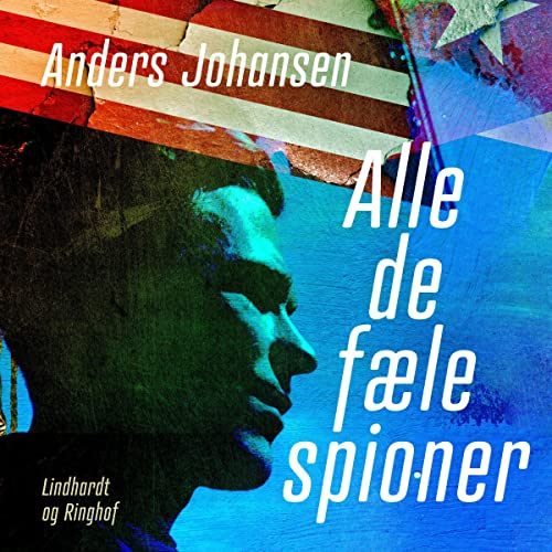 Alle de fæle spioner by Anders Johansen