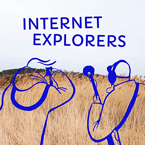 Internet Explorers by Moritz Metz Heinrich Holtgreve