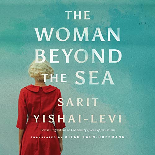 The Woman Beyond the Sea by Sarit Yishai-Levi