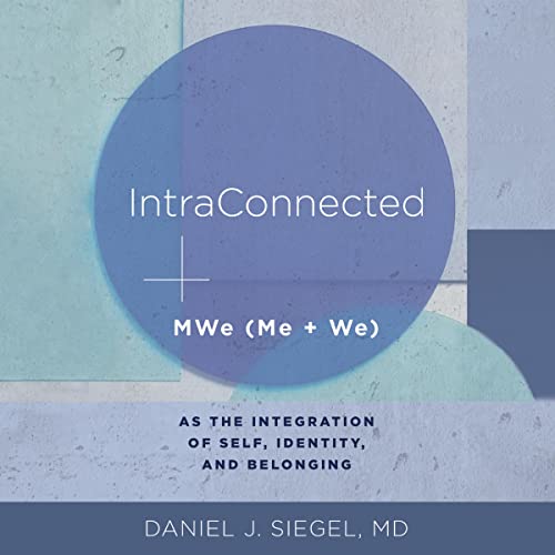 IntraConnected by Daniel J. Siegel MD