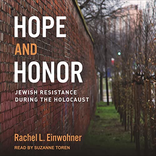 Hope and Honor by Rachel L. Einwohner
