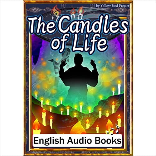 [116巻] The Candles of Life（命のろうそく・英語版）