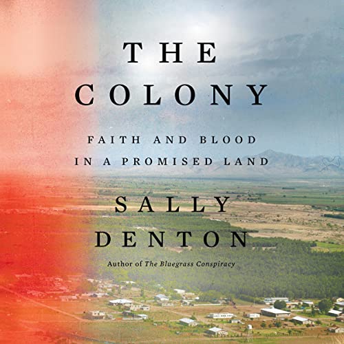 The Colony by Sally Denton