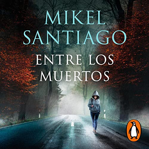 Entre los muertos [Among the Dead]