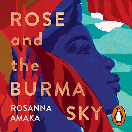 Rose and the Burma Sky