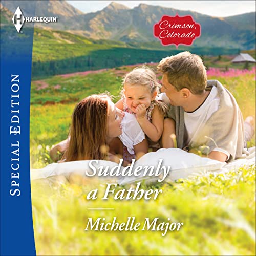 Suddenly a Father by Michelle Major