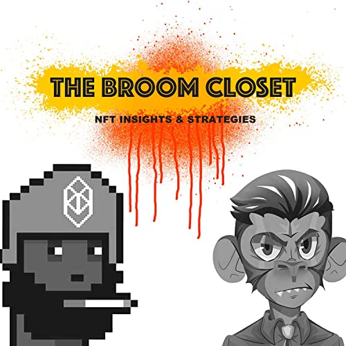 The Broom Closet: NFT Insights & Strategies by Punks X Apes