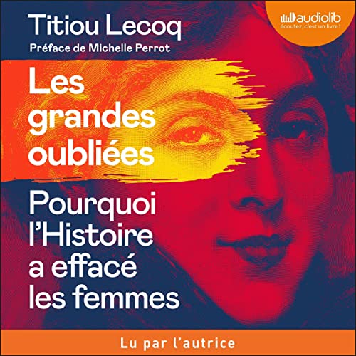 Les Grandes Oubliées by Titiou Lecoq