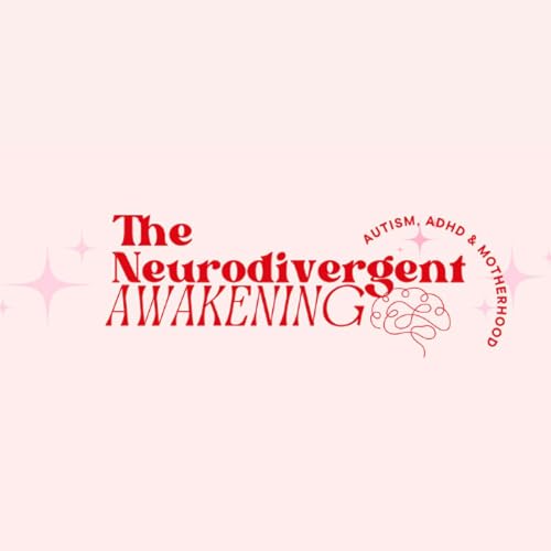 The Neurodivergent Awakening