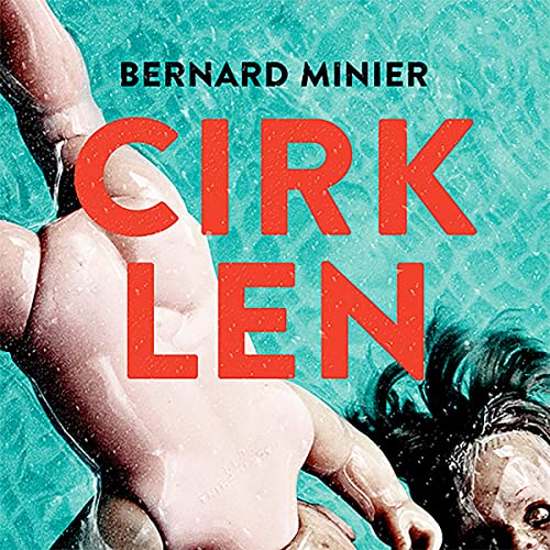 Cirklen by Bernard Minier