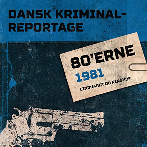 Dansk Kriminalreportage 1981 by Diverse