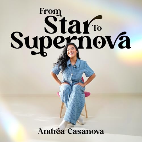 From Star to Supernova by Andrea Casanova