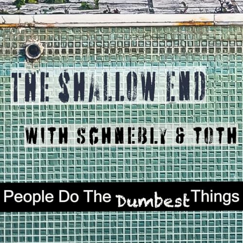 The Shallow End by Schnebly and Toth