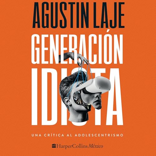 Generaci&oacute;n idiota
