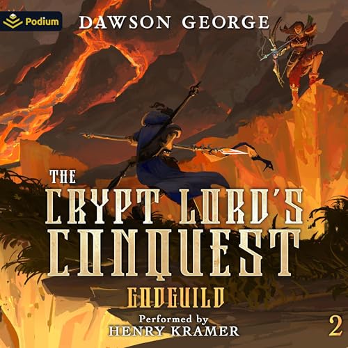 The Crypt Lord's Conquest