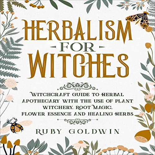 Herbalism for Witches