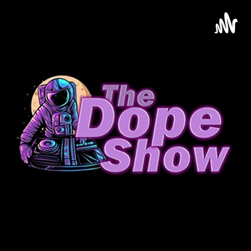 TheDopeShow by Mr. Le Funk by DopeMusicMx