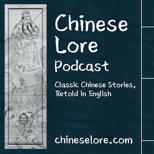 Chinese Lore Podcast by John Zhu