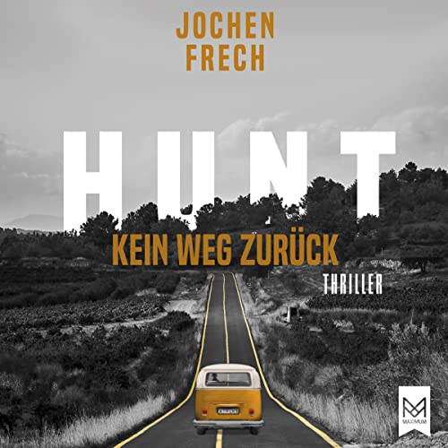 Hunt - Kein Weg zurück