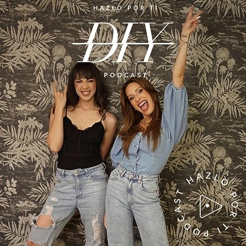DIY Podcast - Hazlo por ti