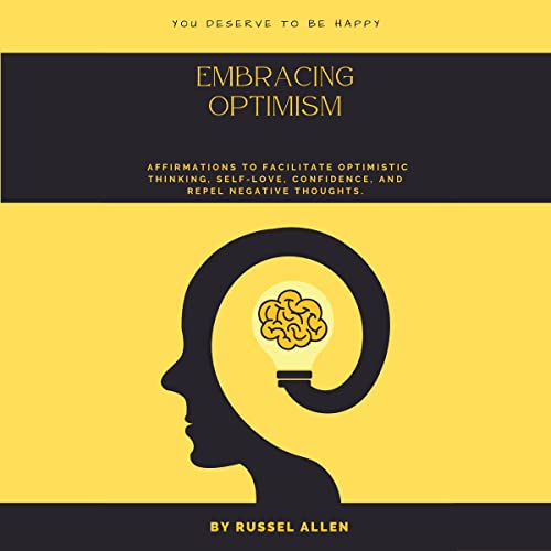 Embracing Optimism by Russel Allen