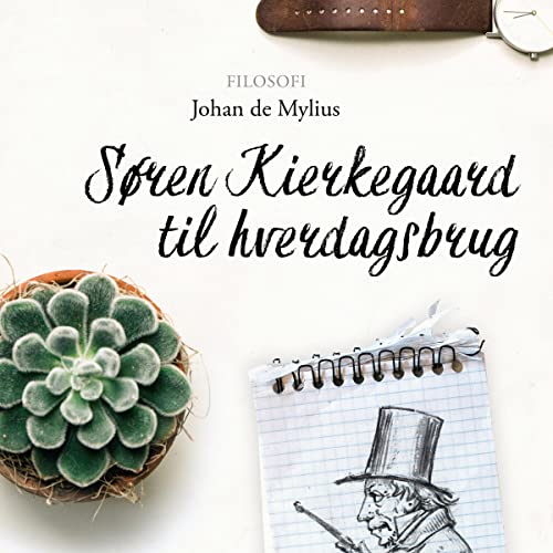 Søren Kierkegaard til hverdagsbrug