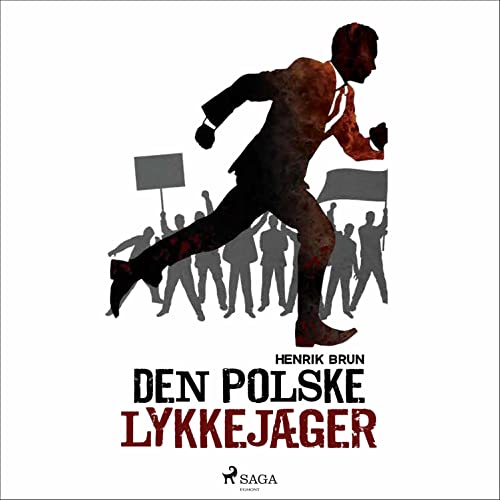 Ketil Brandt (5) - Den polske lykkejæger by Henrik Brun