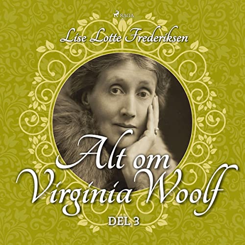 Alt om Virginia Woolf - del 3