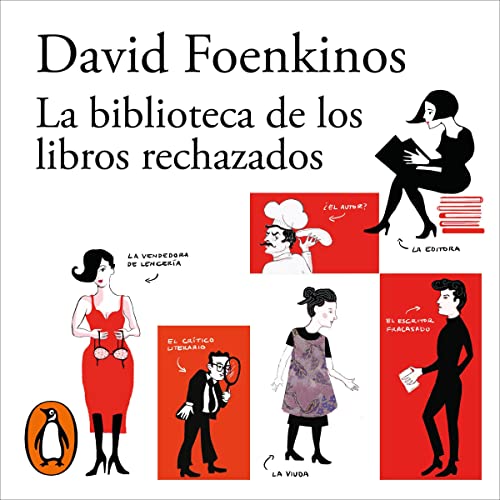 La biblioteca de los libros rechazados [The Library of Rejected Books]