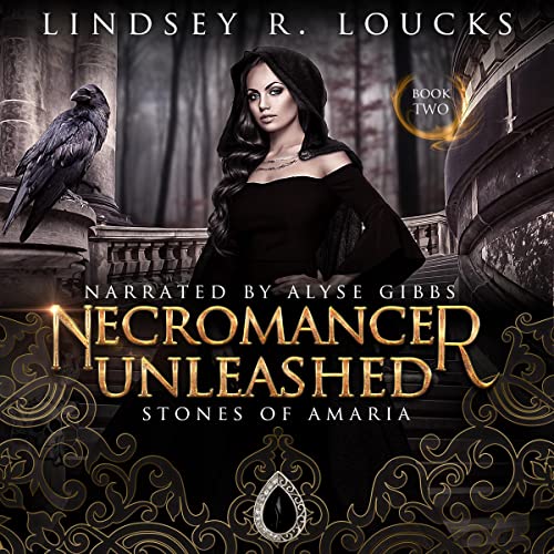 Necromancer Unleashed by Lindsey R. Loucks