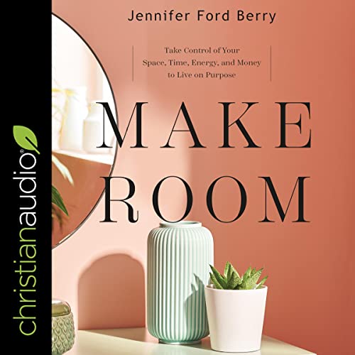 Make Room by Jennifer Ford Berry