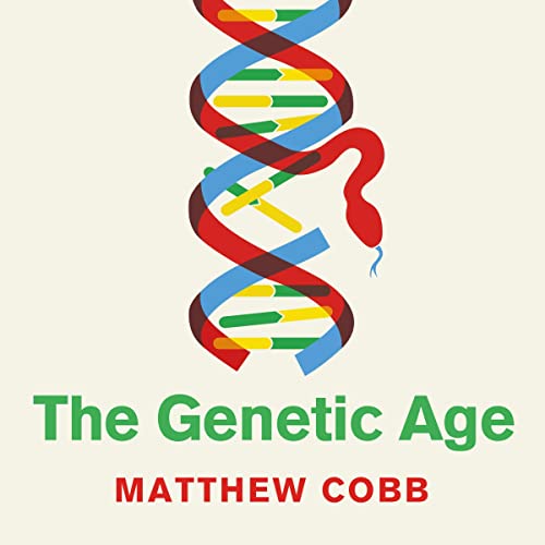 The Genetic Age by Matthew Cobb