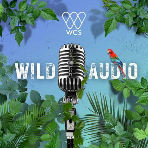 WCS Wild Audio by Wildlife Conservation Society