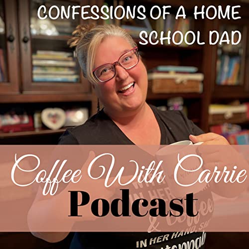 Confessions of a Homeschool Dad: A Conversation with Zeph & Claire Scotti by Unknown
