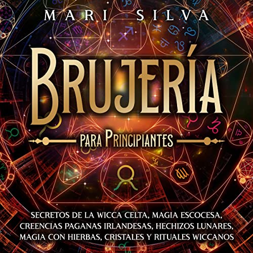 Brujería para principiantes [Witchcraft for Beginners] by Mari Silva