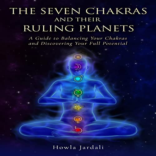 The Seven Chakras and Their Ruling Planets