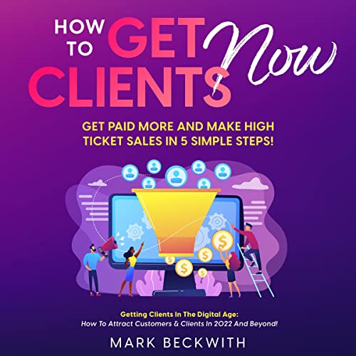 How to Get Clients Now