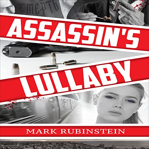 Assassin's Lullaby by Mark Rubinstein