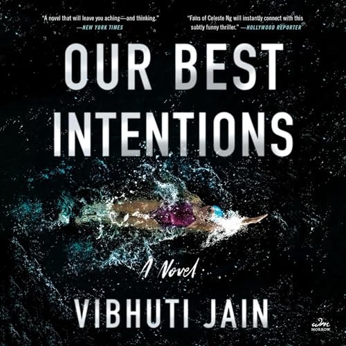 Our Best Intentions