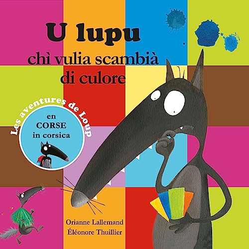 U lupu chì vulia scambià di culore