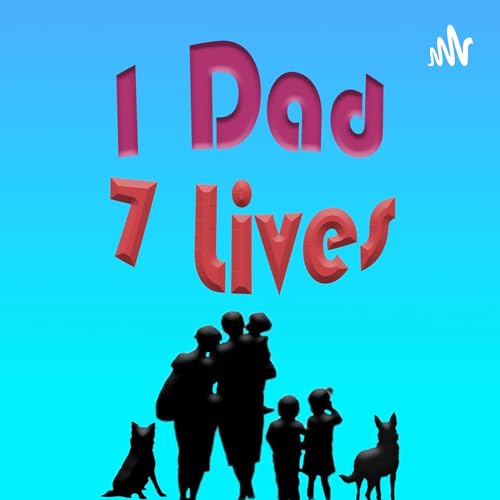 1 Dad 7 Lives by Mr Funk