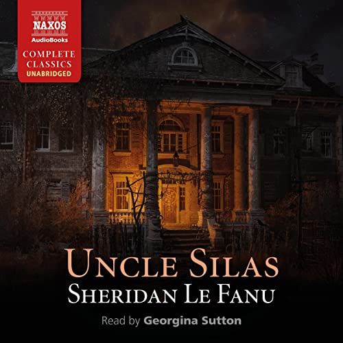 Uncle Silas by Sheridan Le Fanu