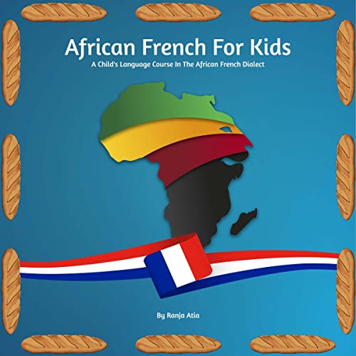African French for Kids by Ranja Atia
