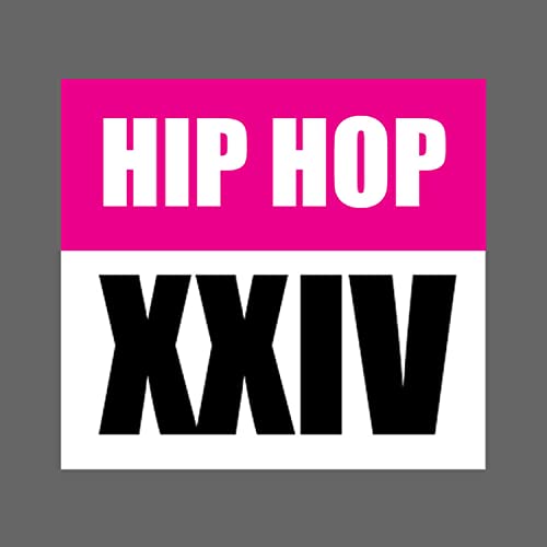 Hip Hop XXIV by Hip Hop XXIV