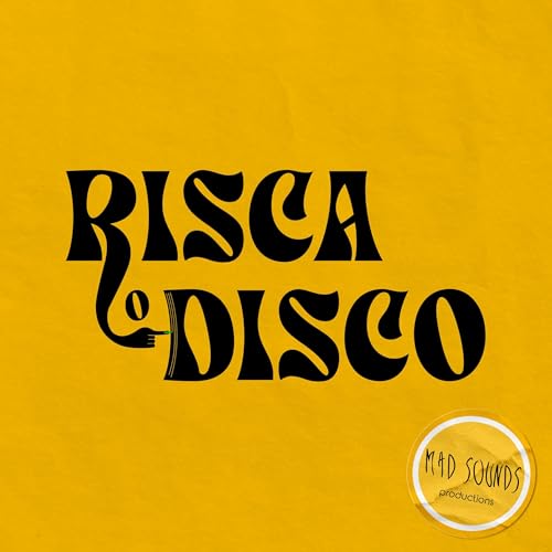 Risca o Disco by Mad Sounds Productions